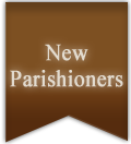 New Parishioners